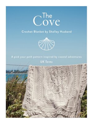 cover image of The Cove Crochet Blanket UK Terms